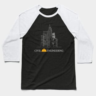 Best design civil engineering, buildings architect engineering Baseball T-Shirt